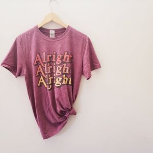 Alright, Alright, Alright graphic tee